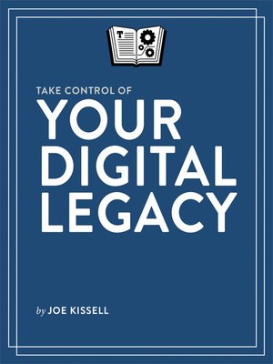 cover image of Take Control of Your Digital Legacy